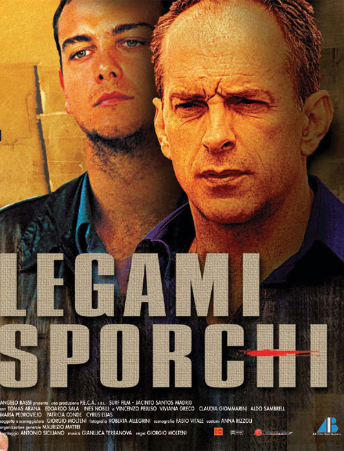 Legami sporchi (2005)